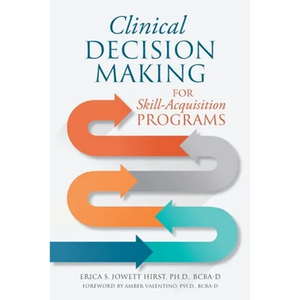 Clinical Decision Making for Skill-Acquisition Programs - Paperback