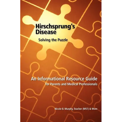 HIrschsprung's Disease - Solving the Puzzle - Paperback