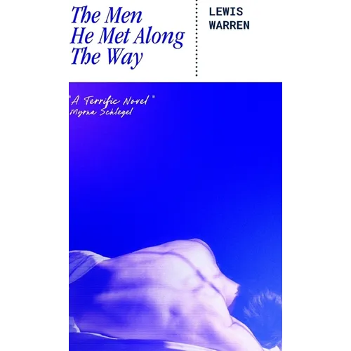The Men He Met Along The Way - Hardcover