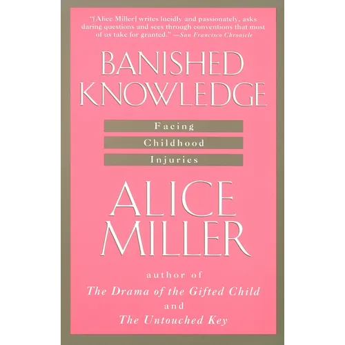 Banished Knowledge: Facing Childhood Injuries - Paperback