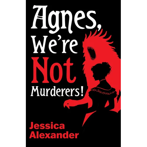 Agnes, We're Not Murderers! - Paperback