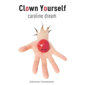 Clown Yourself - Paperback