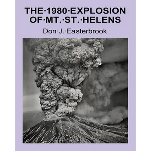 The 1980 Eruption of Mt. St. Helens - Paperback
