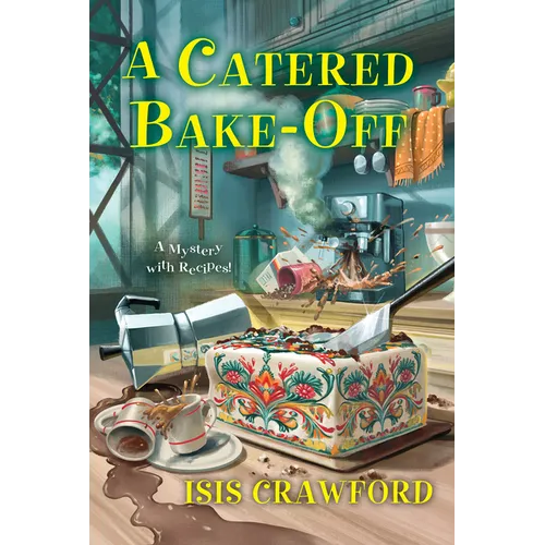 A Catered Bake-Off - Hardcover