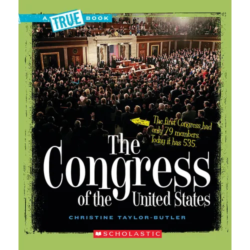 The Congress of the United States (a True Book: American History) - Paperback