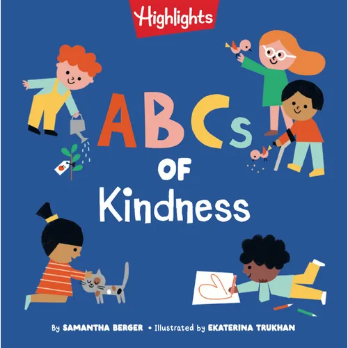 ABCs of Kindness: Everyday Acts of Kindness, Inclusion, and Generosity from A to Z, Read-Aloud ABC Kindness Board Book for Toddlers and Preschoolers - Board Book