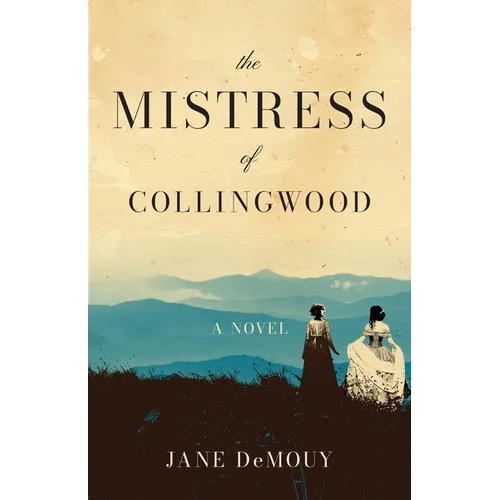 The Mistress of Collingwood - Paperback
