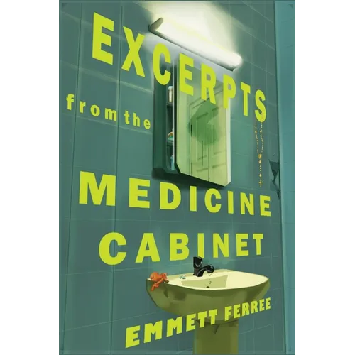 Excerpts From the Medicine Cabinet - Paperback