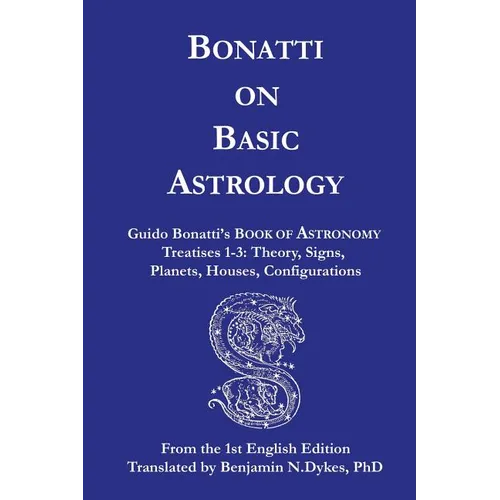 Bonatti on Basic Astrology - Paperback