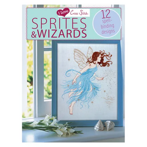 I Love Cross Stitch - Sprites & Wizards: 12 Spell-Binding Designs - Paperback