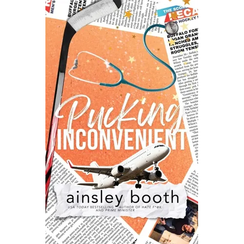 Pucking Inconvenient: Printed Edges Discreet Edition - Paperback