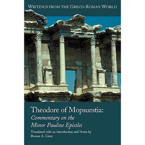 Theodore of Mopsuestia: Commentary on the Minor Pauline Epistles - Paperback
