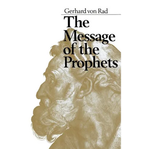 The Message of the Prophets - Paperback