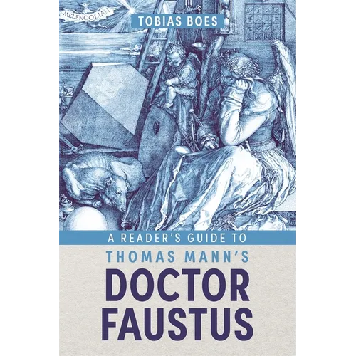 A Reader's Guide to Thomas Mann's Doctor Faustus - Paperback
