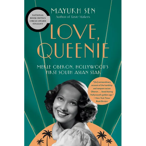 Love, Queenie: Merle Oberon, Hollywood's First South Asian Star - Paperback