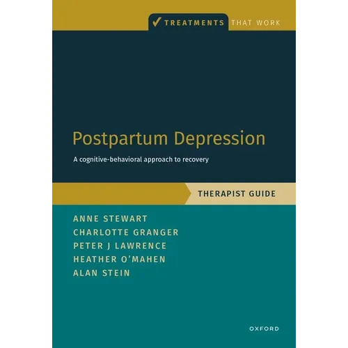 Postpartum Depression Therapist Guide: A Cognitive-Behavioral Approach to Recovery - Paperback