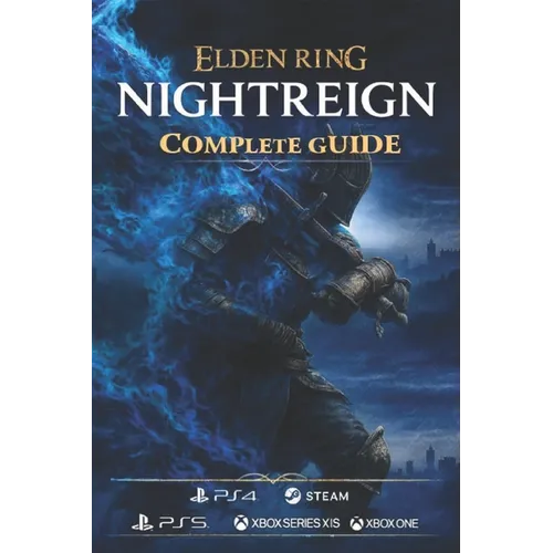Elden Ring Nightreign: The Complete Game Guide for All Quests, Bosses, Builds, Secrets, and Endings - Paperback