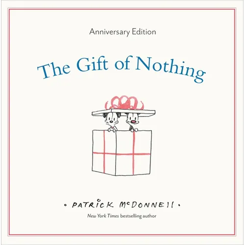 The Gift of Nothing Anniversary Edition - Hardcover
