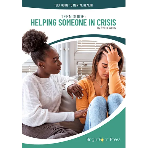 Teen Guide: Helping Someone in Crisis - Hardcover