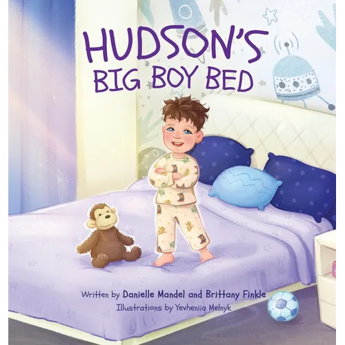 Hudson's Big Boy Bed - Hardcover