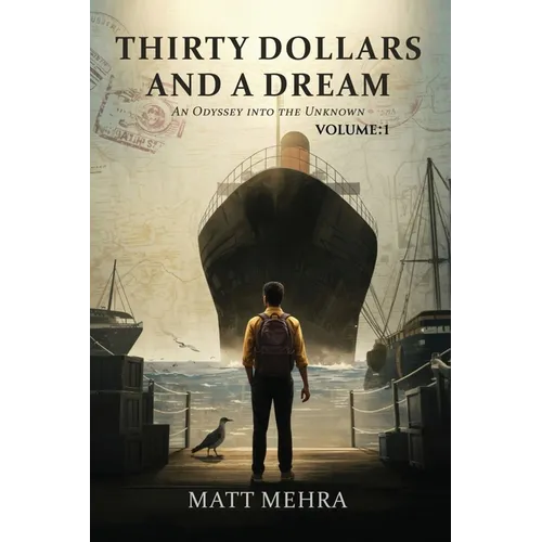 Thirty Dollars and A Dream - Paperback