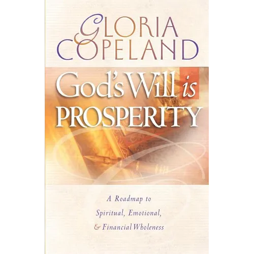 God's Will Is Prosperity - Paperback