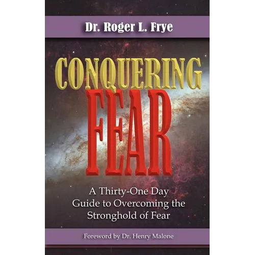 Conquering Fear - Paperback