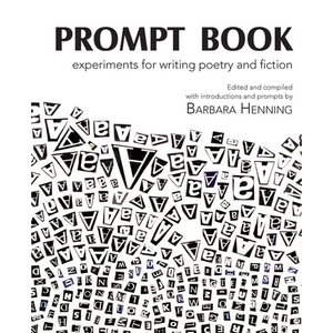 Prompt Book: Experiments for Writing Poetry and Fiction - Paperback