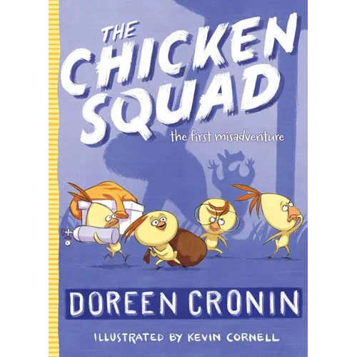 The Chicken Squad: The First Misadventure - Paperback