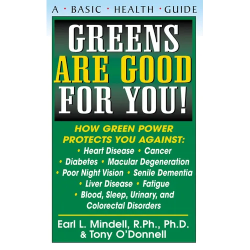 Greens Are Good for You! - Paperback