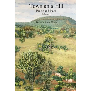Town on a Hill - People and Place: Volume 1 - Paperback