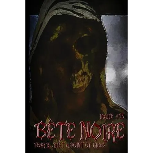 Bete Noire Issue #13 - Paperback