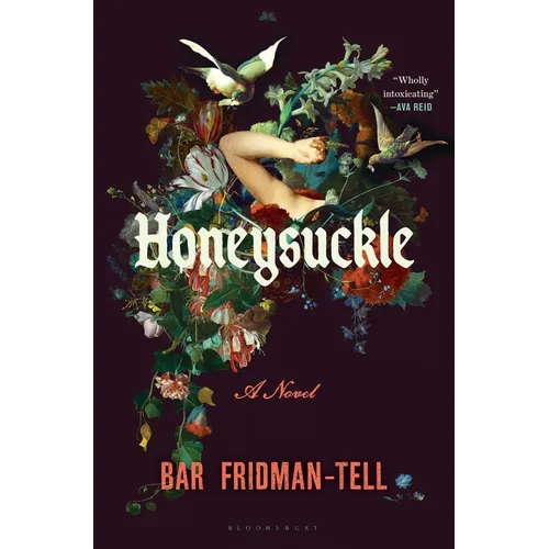 Honeysuckle - Hardcover