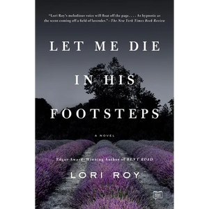 Let Me Die in His Footsteps - Paperback