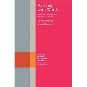 Working with Words: A Guide to Teaching and Learning Vocabulary - Paperback