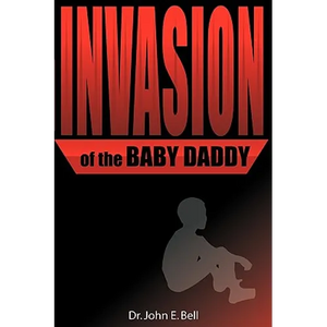 Invasion of the Baby Daddy - Paperback