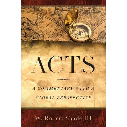Acts: A Commentary with a Global Perspective - Paperback