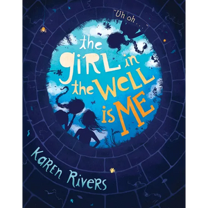 The Girl in the Well Is Me - Paperback