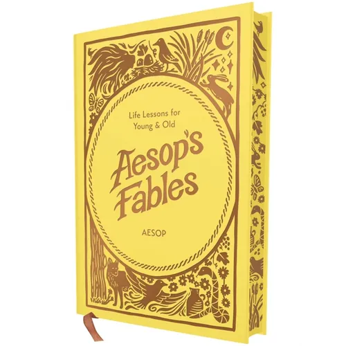 Aesop's Fables: Life Lessons for Young and Old - Hardcover