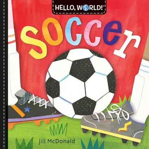 Hello, World! Soccer - Board Book