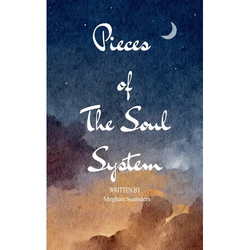 Pieces of the Soul System - Paperback
