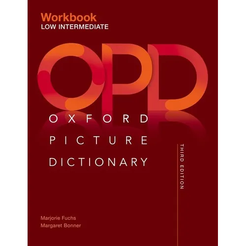 Oxford Picture Dictionary Third Edition: Low-Intermediate Workbook - Paperback
