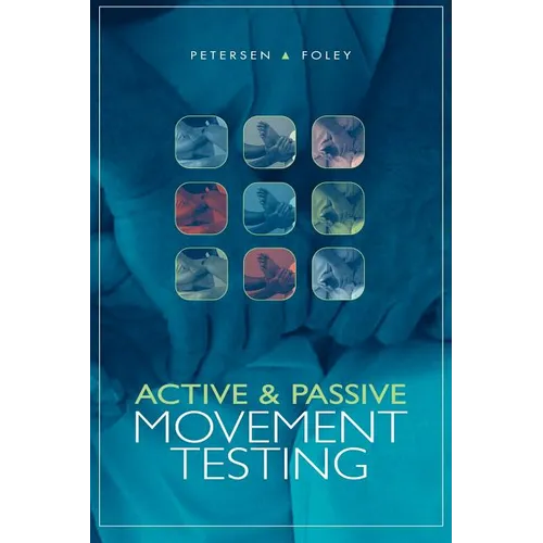 Active and Passive Movement Testing - Paperback