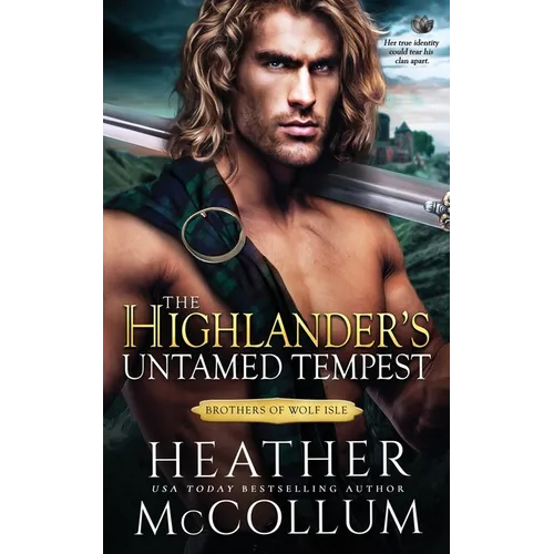 The Highlander's Untamed Tempest - Paperback