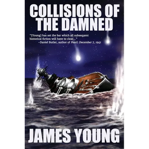 Collisions of the Damned: The Defense of the Dutch East Indies - Paperback