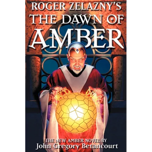 Roger Zelazny's The Dawn of Amber - Paperback