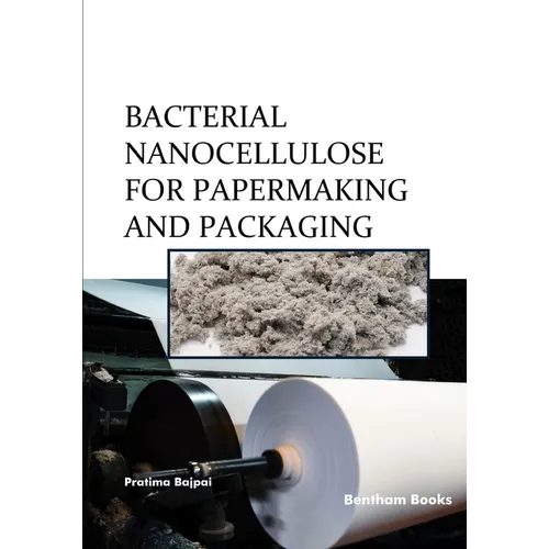 Bacterial Nanocellulose for Papermaking and Packaging - Paperback