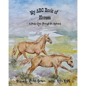 My ABC Book of Horses: A Poetic Ride Through the Alphabet - Paperback