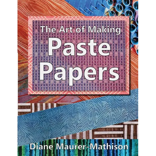 The Art of Making Paste Papers - Paperback