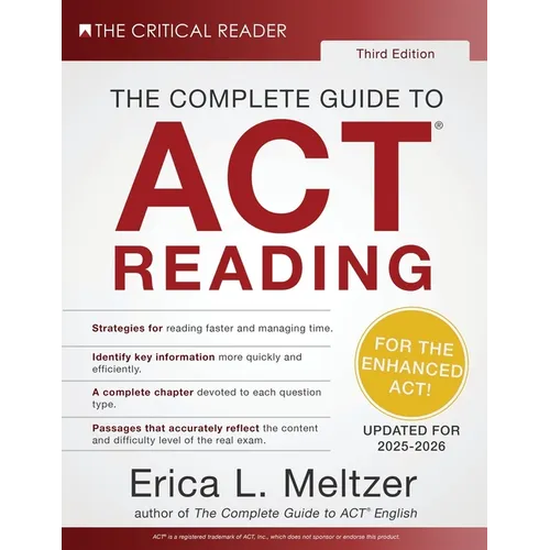The Complete Guide to ACT(R) Reading, 3rd Edition - Paperback